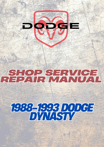 1988-1993 DODGE DYNASTY SHOP SERVICE REPAIR MANUAL - PDF