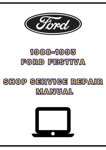 1988-1993 FORD FESTIVA SHOP SERVICE REPAIR MANUAL - PDF