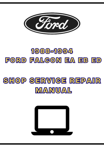 1988-1994 FORD FALCON EA EB ED SHOP SERVICE REPAIR MANUAL - PDF