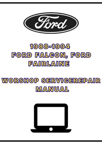 1988-1994 FORD FALCON, FORD FAIRLAINE WORKSHOP REPAIR SERVICE MANUAL - PDF