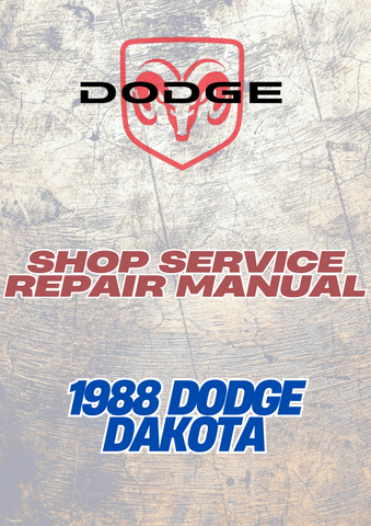 1988 DODGE DAKOTA SHOP SERVICE REPAIR MANUAL - PDF