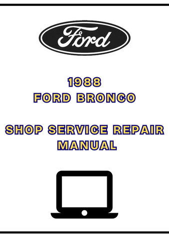 1988 FORD BRONCO SHOP SERVICE REPAIR MANUAL - PDF