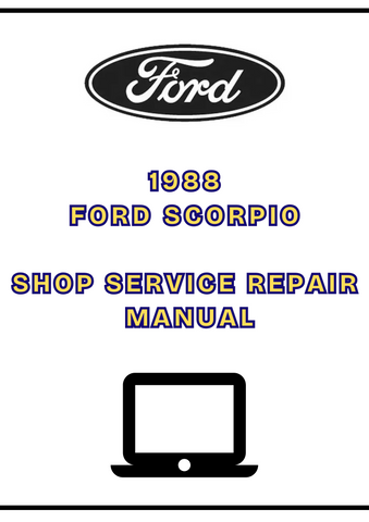 1988 FORD SCORPIO SHOP SERVICE REPAIR MANUAL - PDF