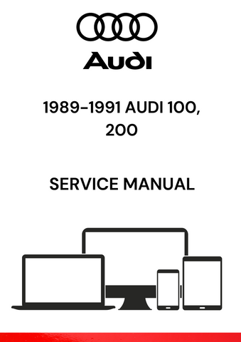 DISCOVER THE COMPREHENSIVE SERVICE MANUAL FOR 1989-1991 AUDI 100 AND 200. DOWNLOAD THE PDF FOR EXPERT GUIDANCE ON MAINTENANCE AND REPAIRS.