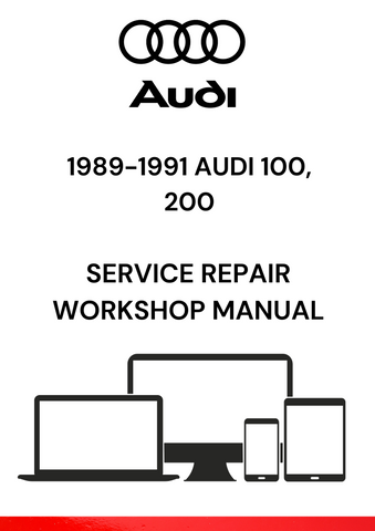 ACCESS THE ULTIMATE PDF WORKSHOP MANUAL FOR 1989-1991 AUDI 100 AND 200. GET EXPERT SERVICE AND REPAIR GUIDANCE TO MAINTAIN YOUR VEHICLE'S PERFORMANCE.
