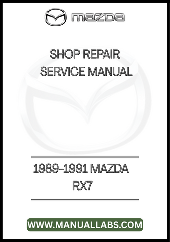 1989-1991 MAZDA RX7 SHOP REPAIR SERVICE MANUAL - PDF