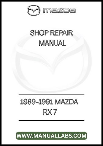 1989-1991 MAZDA RX 7 SHOP REPAIR MANUAL - PDF