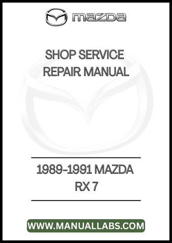 1989-1991 MAZDA RX 7 SHOP SERVICE REPAIR MANUAL - PDF