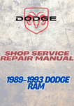  1989-1993 DODGE RAM SHOP SERVICE REPAIR MANUAL - PDF