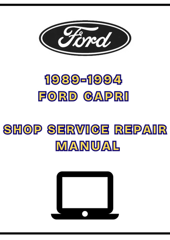 1989-1994 FORD CAPRI SHOP SERVICE REPAIR MANUAL - PDF