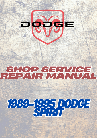 1989-1995 DODGE SPIRIT SHOP SERVICE REPAIR MANUAL - PDF