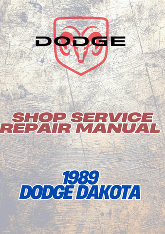 1989 DODGE DAKOTA SHOP SERVICE REPAIR MANUAL - PDF