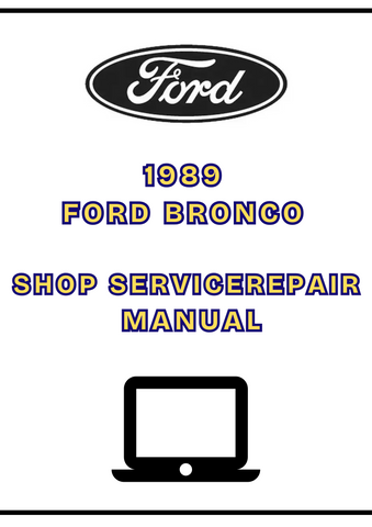 1989 FORD BRONCO SHOP SERVICE REPAIR MANUAL - PDF