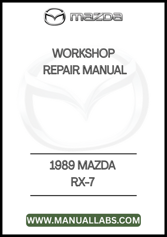 1989 MAZDA RX-7 WORKSHOP REPAIR MANUAL - PDF