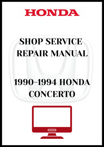 1990-1994 HONDA CONCERTO SHOP SERVICE REPAIR MANUAL - PDF