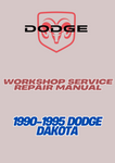 1990-1995 DODGE DAKOTA WORKSHOP SERVICE REPAIR MANUAL - PDF