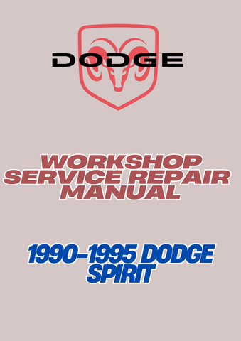 1990-1995 DODGE SPIRIT WORKSHOP SERVICE REPAIR MANUAL - PDF