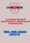 1990-1995 DODGE DAKOTA WORKSHOP SERVICE REPAIR MANUAL - PDF