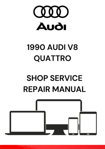 UNLOCK THE FULL POTENTIAL OF YOUR 1990 AUDI V8 QUATTRO WITH OUR PDF SERVICE REPAIR MANUAL. FIND ESSENTIAL MAINTENANCE AND REPAIR INFORMATION AT YOUR FINGERTIPS.