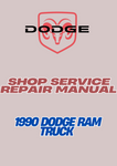 1990 DODGE RAM TRUCK SHOP SERVICE REPAIR MANUAL - PDF