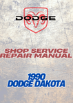 1990 DODGE DAKOTA SHOP SERVICE REPAIR MANUAL - PDF
