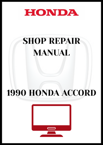 1990 HONDA ACCORD SHOP REPAIR MANUAL - PDF 