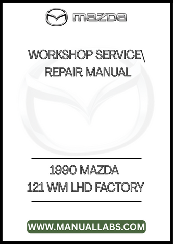 1990 MAZDA 121 WM LHD FACTORY WORKSHOP SERVICE REPAIR MANUAL - PDF