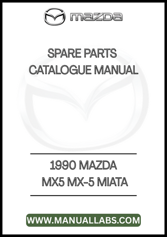 1990 MAZDA MX5 MX-5 MIATA SPARE PARTS CATALOGUE MANUAL - PDF