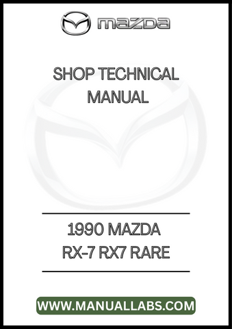 1990 MAZDA RX-7 RX7 RARE SHOP TECHNICAL MANUAL - PDF