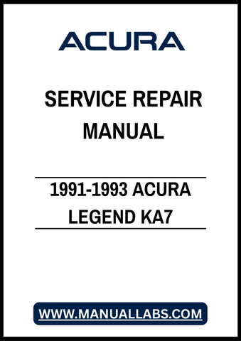 1991-1993 ACURA LEGEND KA7 SERVICE REPAIR MANUAL – PDF FILE