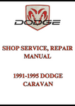 1991-1995 DODGE CARAVAN, SHOP SERVICE, REPAIR MANUAL - PDF