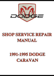 1991-1995 DODGE CARAVAN SHOP SERVICE REPAIR MANUAL - PDF