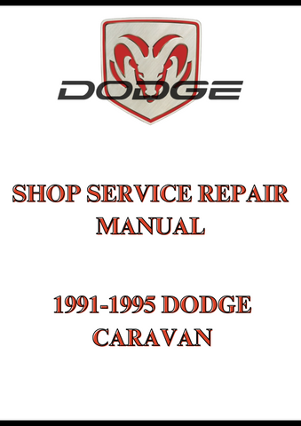 1991-1995 DODGE CARAVAN SHOP SERVICE REPAIR MANUAL - PDF