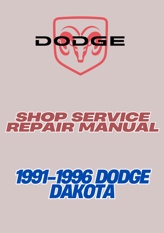 1991-1996 DODGE DAKOTA SHOP SERVICE REPAIR MANUAL - PDF