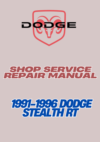  1991-1996 DODGE STEALTH RT SHOP SERVICE REPAIR MANUAL - PDF