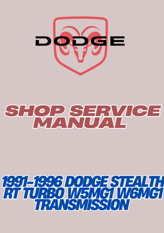1991-1996 DODGE STEALTH RT TURBO W5MG1 W6MG1 TRANSMISSION SHOP SERVICE MANUAL - PDF