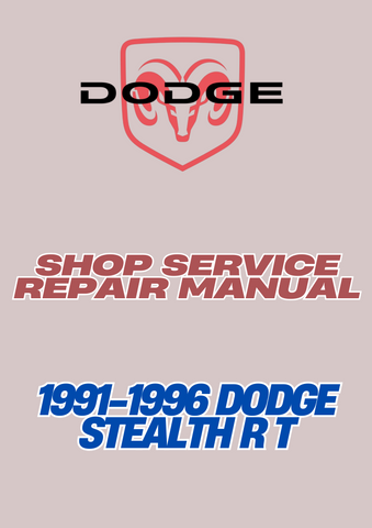 1991-1996 DODGE STEALTH R T SHOP SERVICE REPAIR MANUAL - PDF