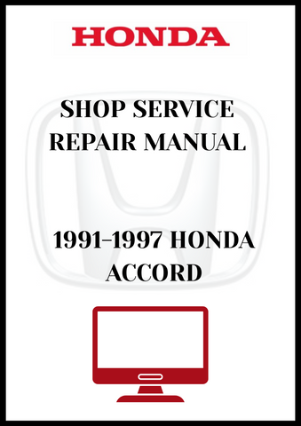 1991-1997 HONDA ACCORD SHOP SERVICE REPAIR MANUAL - PDF