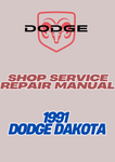 1991 DODGE DAKOTA SHOP SERVICE REPAIR MANUAL - PDF