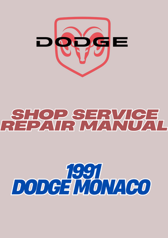  1991 DODGE MONACO SHOP SERVICE REPAIR MANUAL - PDF