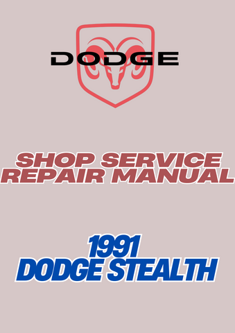 1991 DODGE STEALTH SHOP SERVICE REPAIR MANUAL - PDF