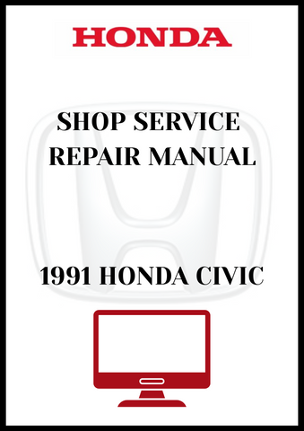 1991 HONDA CIVIC SHOP SERVICE REPAIR MANUAL - PDF