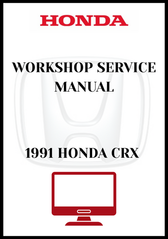 1991 HONDA CRX WORKSHOP SERVICE MANUAL - PDF