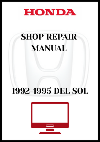 1992-1995 DEL SOL SHOP REPAIR MANUAL - PDF