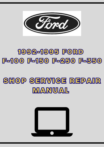 1992-1995 FORD F-100 F-150 F-250 F-350 SHOP SERVICE REPAIR MANUAL - PDF