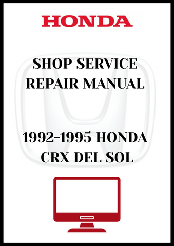 1992-1995 HONDA CRX DEL SOL SHOP SERVICE REPAIR MANUAL - PDFC