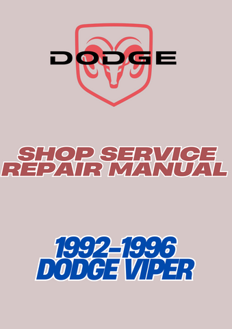 1992-1996 DODGE VIPER SHOP SERVICE REPAIR MANUAL -PDF