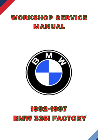 1992-1997 BMW 325I FACTORY WORKSHOP SERVICE MANUAL - PDF