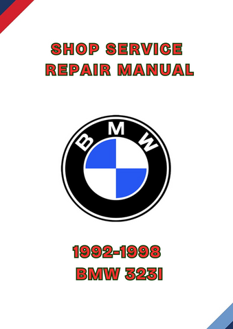 1992-1998 BMW 323I SHOP SERVICE REPAIR MANUAL - PDF