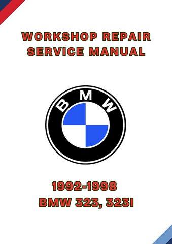 1992-1998 BMW 323, 323I WORKSHOP SERVICE REPAIR MANUAL - PDF